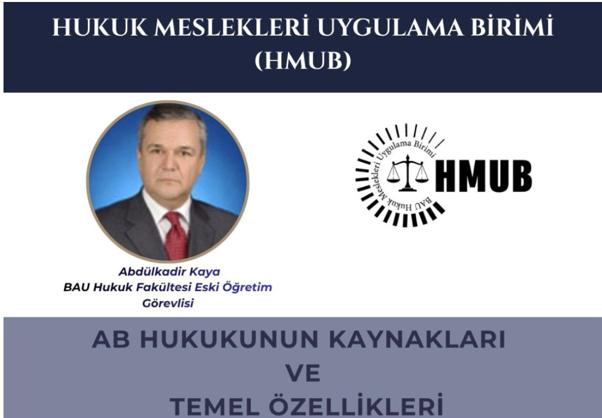 AB HUKUKUNUN KAYNAKLARI VE TEMEL ÖZELLİKLERİ